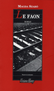 Le faon - Szabó Magda ; Canard Suzanne