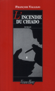 L'incendie du Chiado - Vallejo François