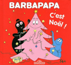 Barbapapa : C'est Noël ! - Tison Annette ; Taylor Talus