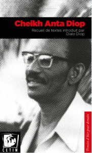 Cheikh Anta Diop - Diop Anta ; Diop Dialo