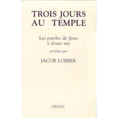 Trois jours au temple - Lorber Jacob