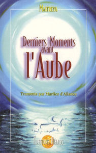 Derniers moments avant l'Aube - Allance Marlice d'