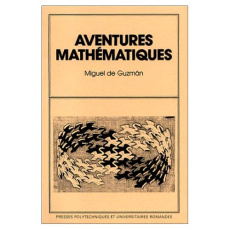 AVENTURES MATHEMATIQUES. Edition 1990 - Guzman Miguel de
