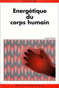 Energétique du corps humain - Batato Magdi