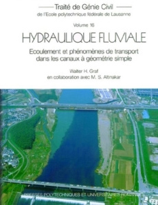 HYDRAULIQUE FLUVIALE. Tome 2, Ecoulement non permanent et phénomènes de transport - Graf Walter-H