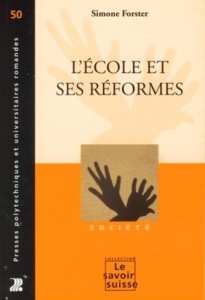 L'école et ses réformes - Forster Simone