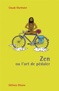Zen ou l'art de pédaler - Marthaler