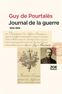 Journal de la guerre. 1914-1919 - Pourtalès Guy de ; Pétermann Stéphane