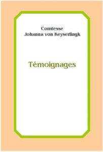 Témoignages - Keyserlingk Johanna von