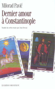Dernier amour à Constantinople - Pavic Milorad