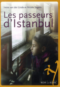 LES PASSEURS D ISTANBUL - VAN DER LINDE IRENE