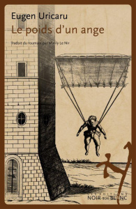 Le poids d'un ange - Uricaru Eugen