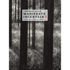 Manifeste incertain Volume 7 : Emily Dickinson, Marina Tsvetaieva. L'immense poésie - Pajak Frédéric