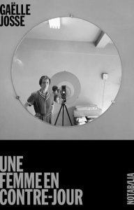 Une femme en contre-jour - Josse Gaëlle