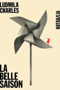 La belle saison - Charles Ludmilla