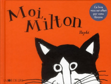 Milton : Moi, Milton - Ardalan Haydé