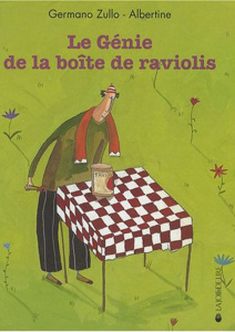 LE GENIE DE LA BOITE DE RAVIOLIS - ZULLO/ALBERTINE
