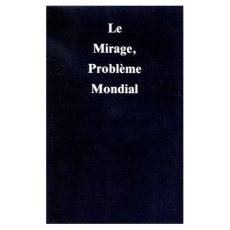 Le mirage, problème mondial - Bailey Alice-A