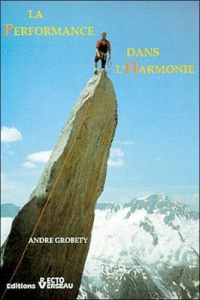 La performance dans l'harmonie - Grobéty André