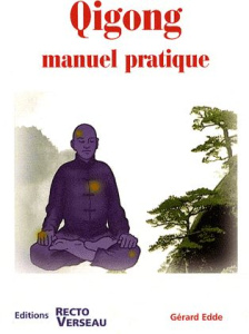 Qigong. Manuel pratique - Edde Gérard