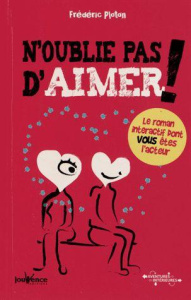 N'oublie pas d'aimer ! - Ploton Frédéric