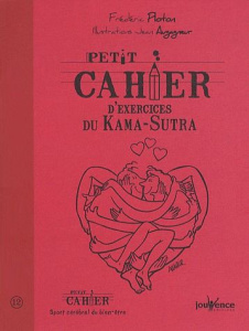 Petit cahier d'exercices du Kama-Sutra - Ploton Frédéric ; Augagneur Jean