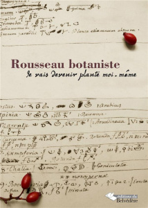 Rousseau botaniste. Je vas devenir plante moi-même : recueil d'articles et catalogue d'exposition - Jaquier Claire ; Léchot Timothée