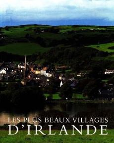 Les plus beaux villages d'Irlande - Fitz-Simon Christopher ; Palmer Hugh