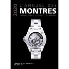 L'annuel des montres. Catalogue raisonné des modèles et des fabricants, Edition 2020 - Braun Peter ; Mayor Patrick