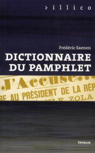 Dictionnaire du pamphlet - Saenen Frédéric