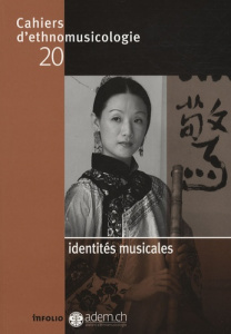 Cahiers d'ethnomusicologie N° 20 : Identités musicales - Defrance Yves ; Aubert Laurent