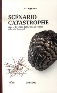 Scénario catastrophe - Delécraz Christian ; Durussel Laurie
