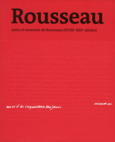 Vivant ou mort, il les inquiétera toujours. Amis et ennemis de Rousseau (XVIIIe-XXIe siècles) - Ambrus Gauthier ; Grosrichard Alain ; Méla Charles