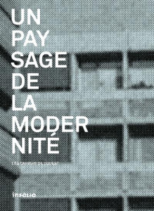 Un paysage de la modernité - COLLECTIF
