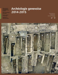 Archéologie genevoise 2014-2015 - COLLECTIF