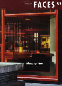 Faces N° 67, printemps 201 : Atmosphère - Malfroy Sylvain ; Amaldi Paolo ; Chelkoff Grégoire