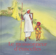 Le moissonneur d'étincelles - Smith Brigitte