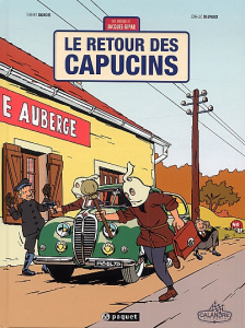Une aventure de Jacques Gipar Tome 2 : Le retour des capucins - Dubois Thierry ; Delvaux Jean-Luc ; Martin Javier