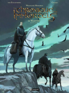 La chronique des immortels Tome 3 : Le Vampyre. Première partie - Hohlbein Wolfgang ; Eckartsberg Benjamin von