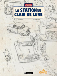 Une aventure de Jacques Gipar Tome 6 : La station du clair de lune - Dubois Thierry ; Delvaux Jean-Luc