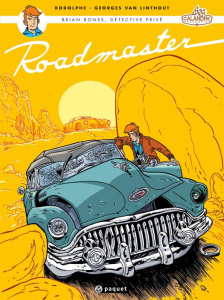 Brian Bones, détective privé Tome 1 : Roadmaster - Van Linthout Georges
