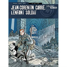 Jean-Corentin Carré, l'enfant-soldat Tome 3 : 1917-1918 - Bresson Pascal ; Chouin Lionel ; Larme Patrick