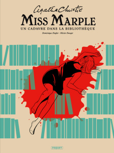 Miss Marple. Un cadavre dans la bibliothèque - Ziegler Dominique ; Dauger Olivier ; Christie Agat