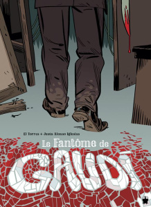 Le Fantôme de Gaudi - ALONSO/EL TORRES