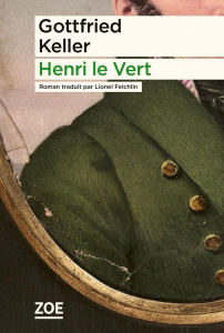 Henri le Vert - Keller Gottfried ; Felchlin Lionel ; Müller Domini
