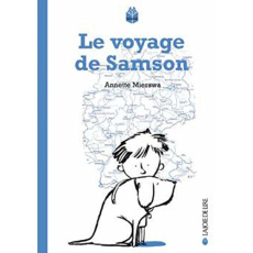 Le voyage de Samson - Mierswa Annette
