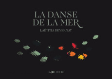 La danse de la mer - Devernay Laëtitia