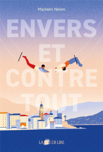 Envers et contre tout - Nelen Marleen ; Tron-Mulder Catherine