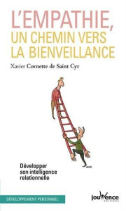 L'empathie, un chemin vers la bienveillance - Cornette de Saint Cyr Xavier
