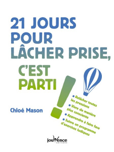 21 jours pour lâcher prise, c'est parti ! - Mason Chloé